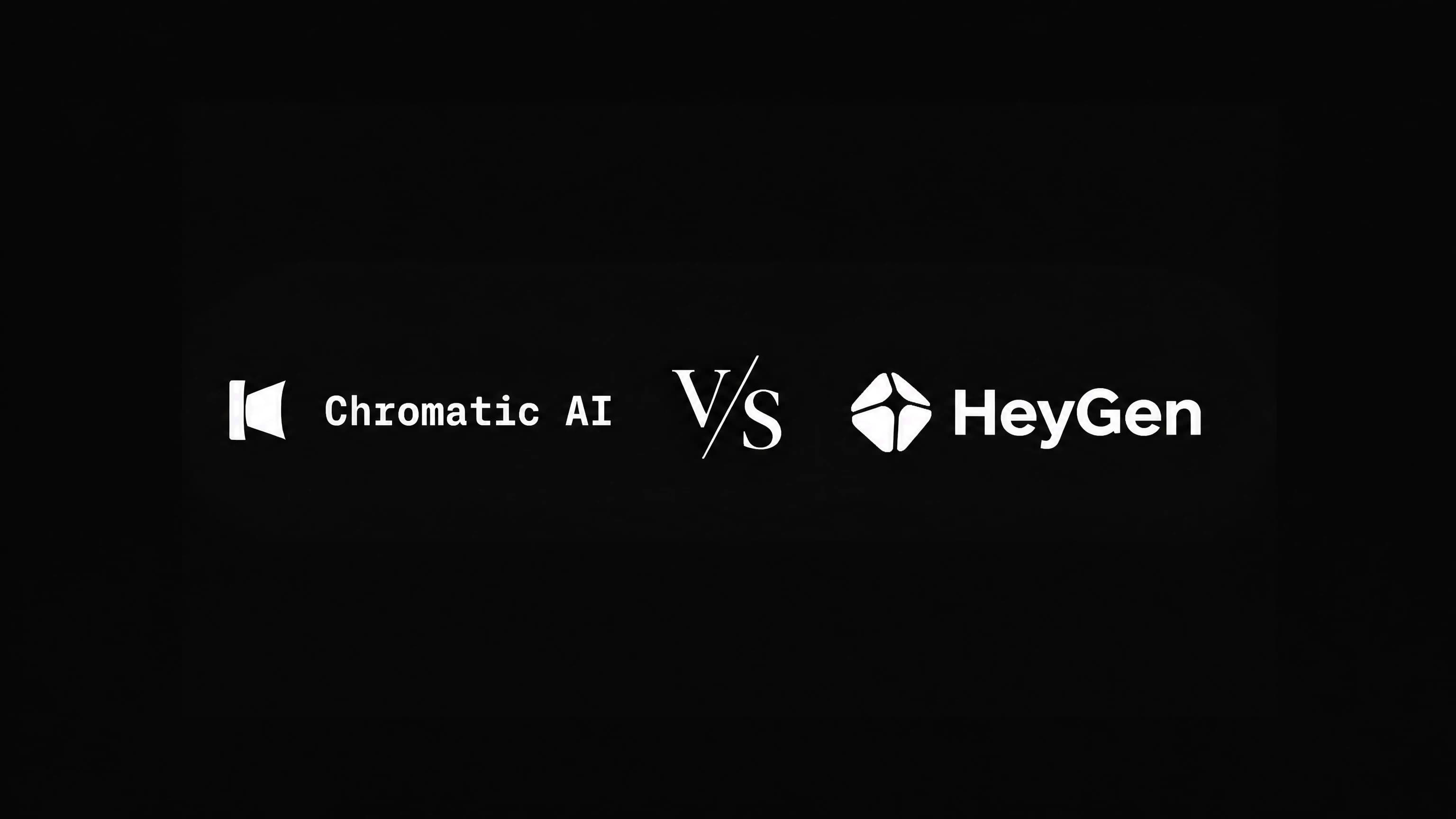 Chromatic vs HeyGen