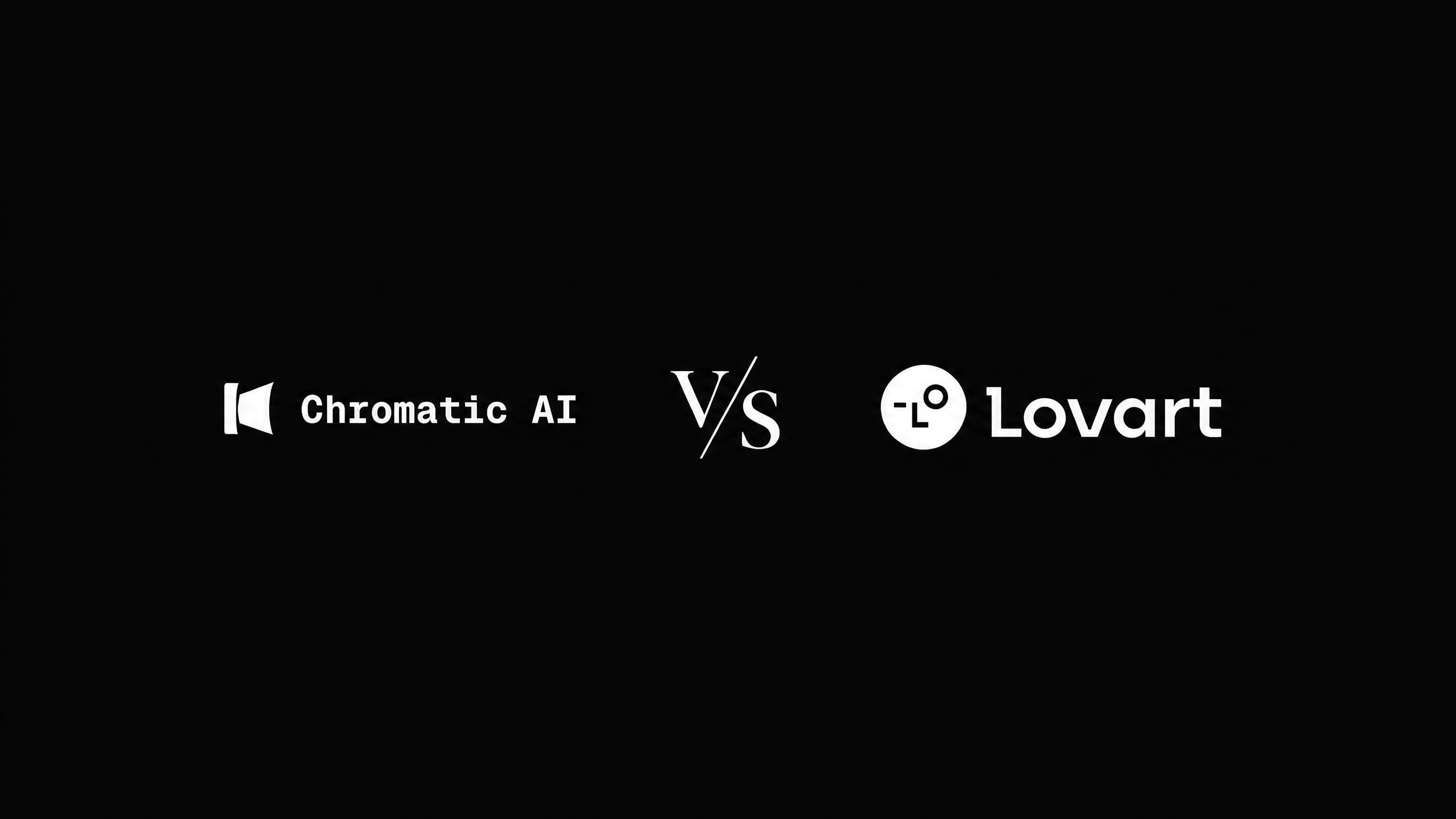 Chromatic vs Lovart